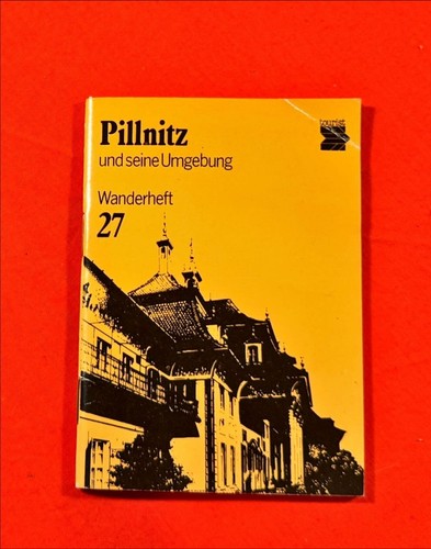 Wanderheft pillnitz und - 27,